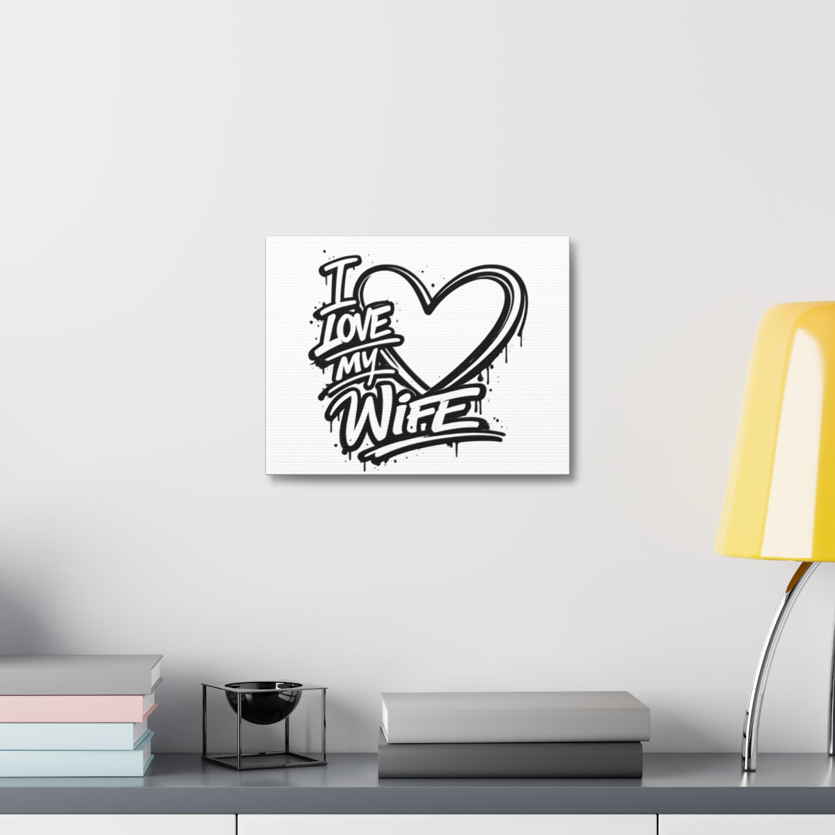 I Love My Wife Graff -- Toile sur Châssis