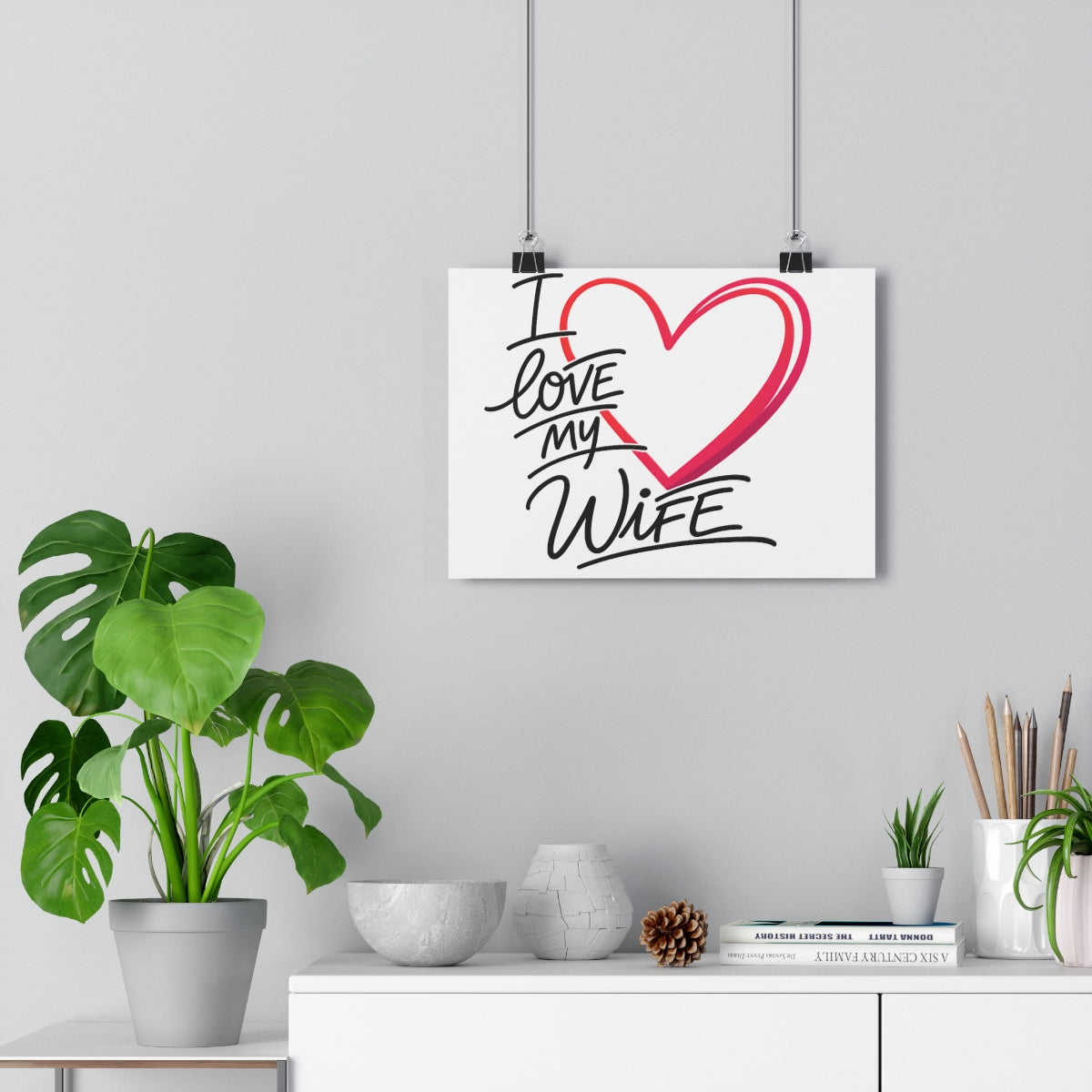 I Love My Wife -- Impression Giclée Fine Art