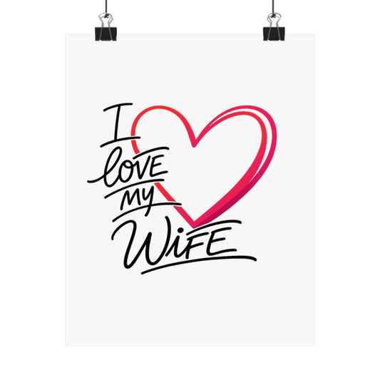 I Love My Wife -- Poster Mat